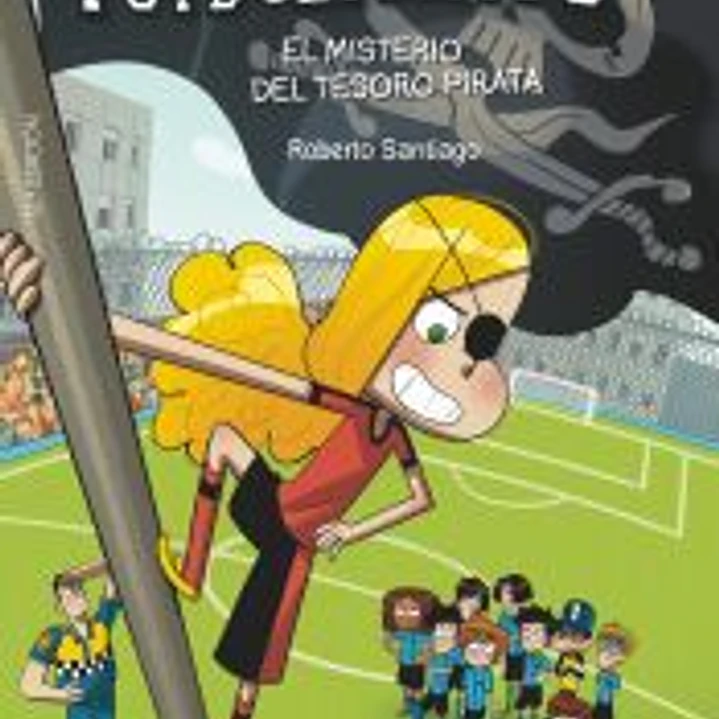 Los futbolísimos 10. El misterio del tesoro pirata 1
