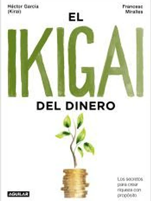 El ikigai del dinero
