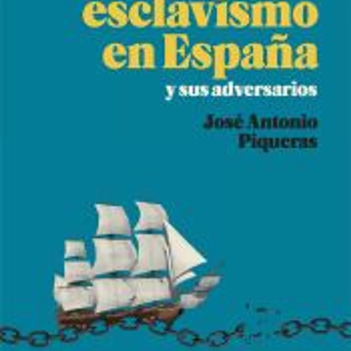 El antiesclavismo en España y sus adversarios 1