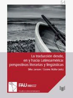 La traducción desde, en y hacia Latinoamérica