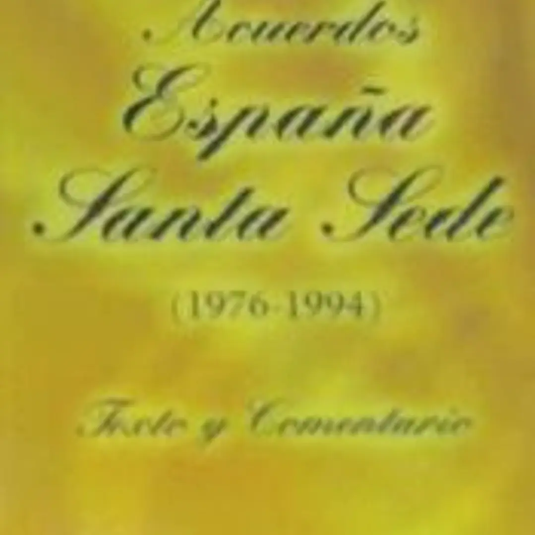 Acuerdos España-Santa Sede (1976-1994). 1