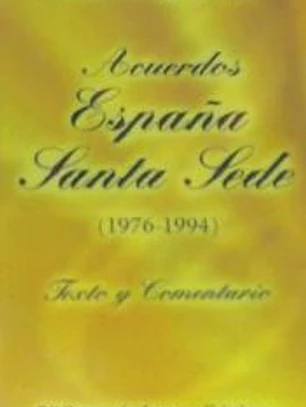 Acuerdos España-Santa Sede (1976-1994).