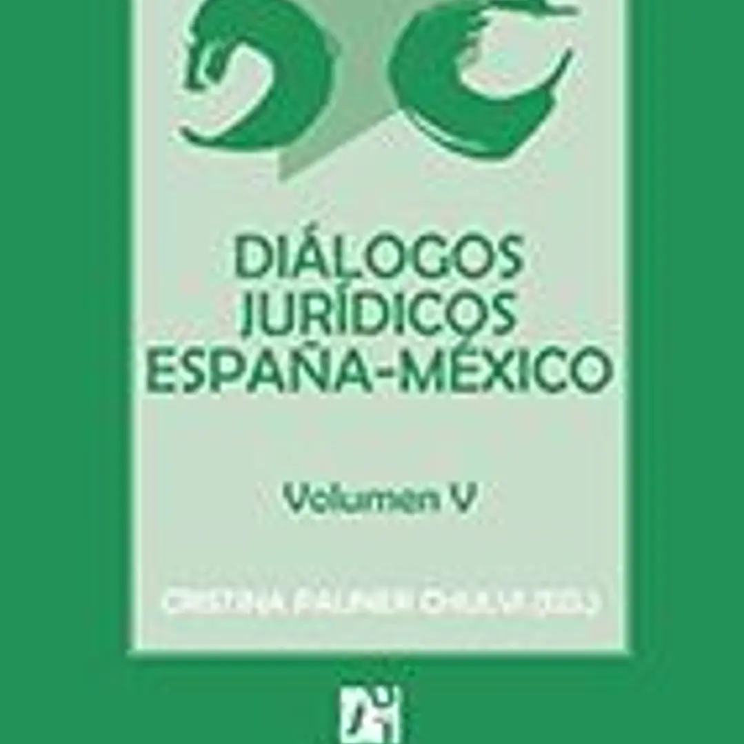 Diálogos jurídicos España-México V 1