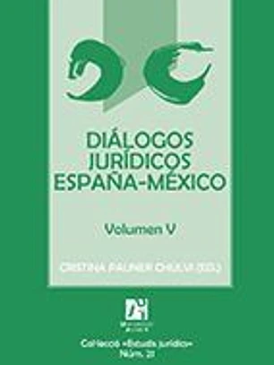 Diálogos jurídicos España-México V