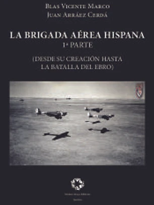 LA BRIGADA AÉREA HISPANA