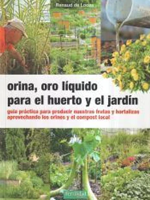 Orina, oro líquido para el huerto y el jardín