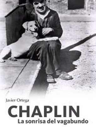 Chaplin: la sonrisa del vagabundo