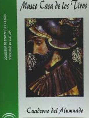 MUSEO CASA DE LOS TIROS: CUADERNO DEL ALUMNADO