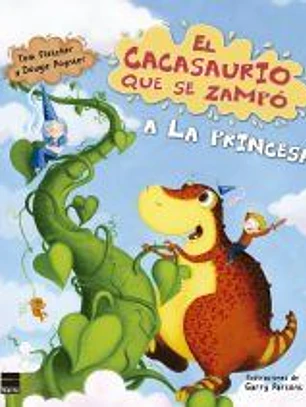 El cacasaurio que se zampó a la princesa