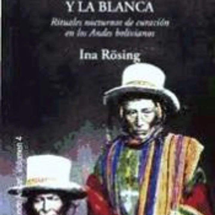 Cerrar el círculo : la curación gris como tránsito entre la negra y la blanca : rituales nocturnos de curación en los Andes bolivianos 1