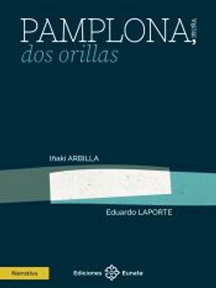 Pamplona, dos orillas