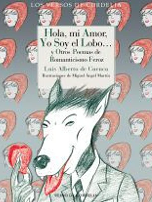 Hola, mi amor, yo soy el Lobo…