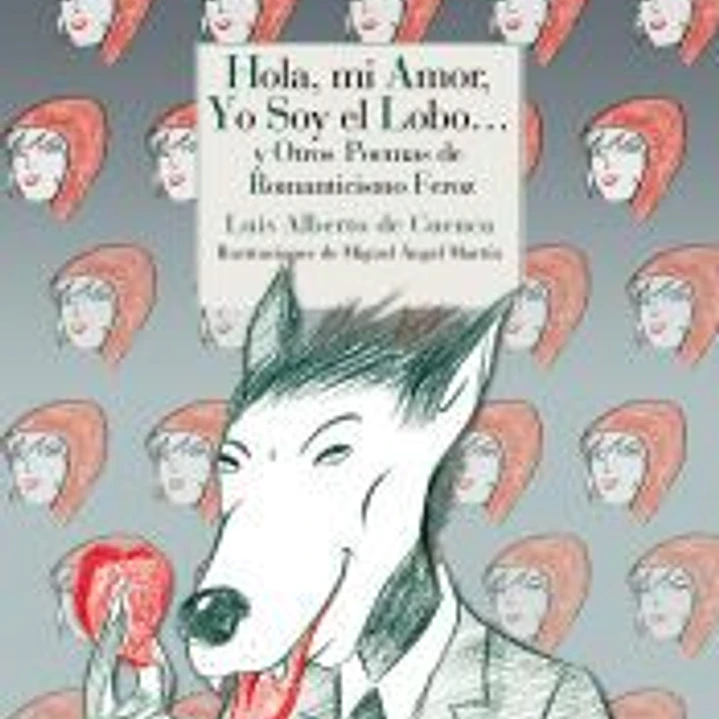Hola, mi amor, yo soy el Lobo… 1