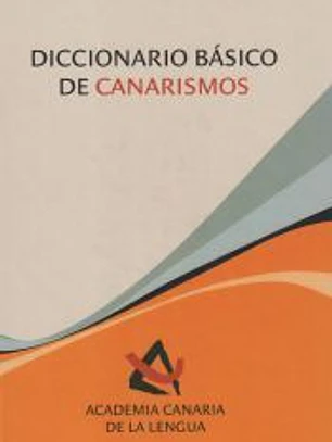 Diccionario básico de canarismos