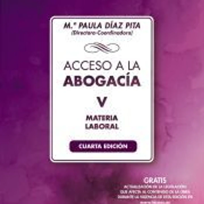 Acceso a la abogacía. Vol. 5 Laboral 1