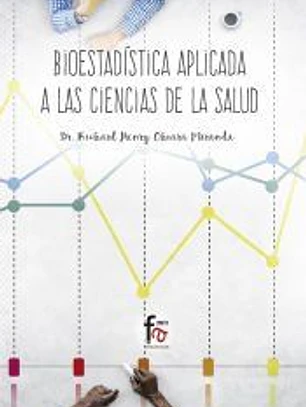 Bioestadística aplicada a las ciencias de la salud