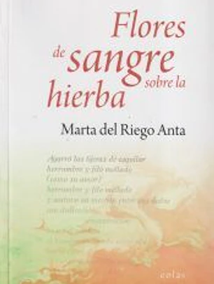 Flores de sangre sobre la hierba