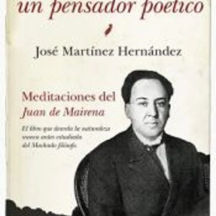 ANTONIO MACHADO, UN PENSADOR POÉTICO 1