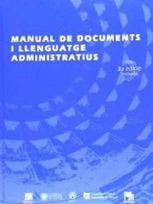 MANUAL DE DOCUMENTS I LLENGUATGE ADMINISTRATIUS