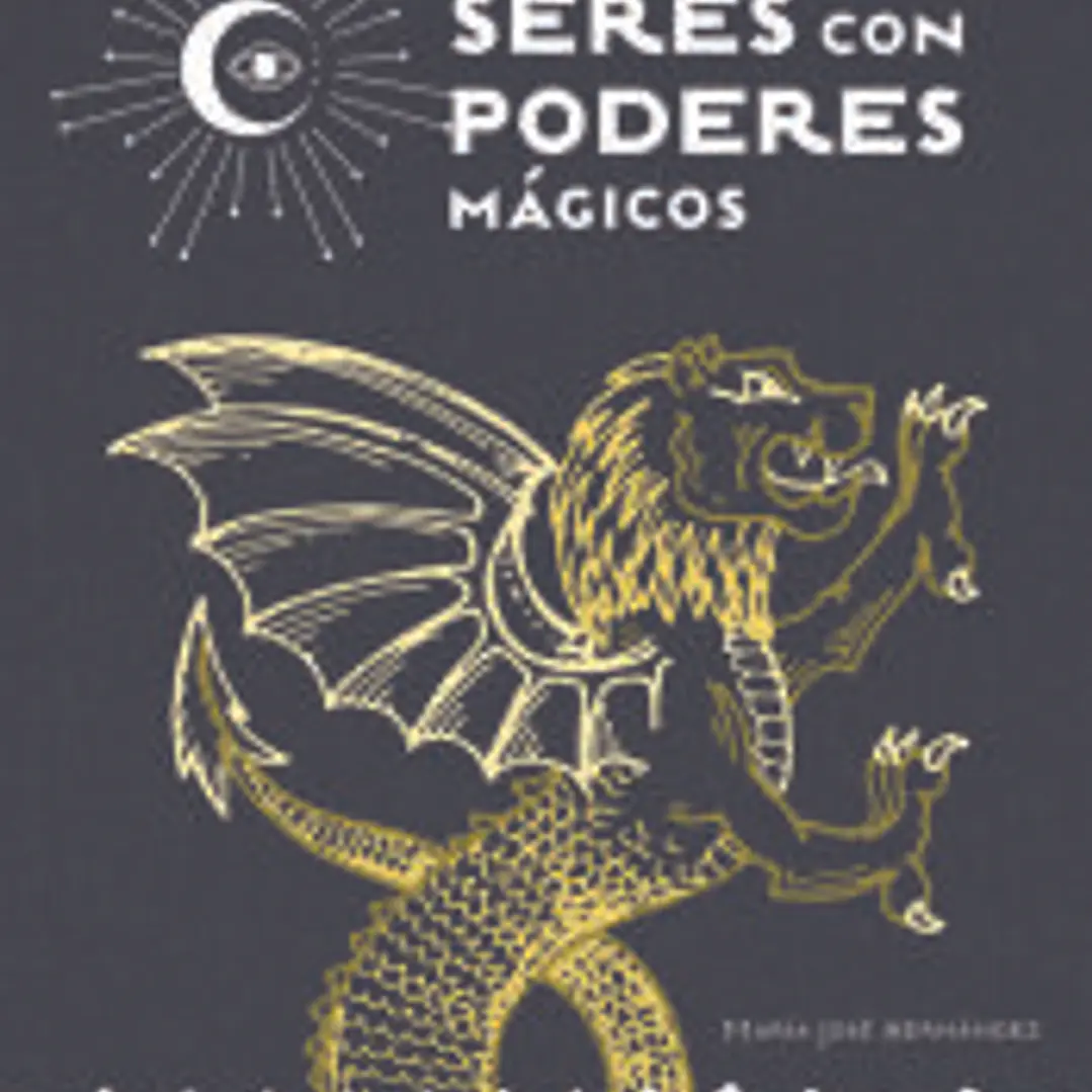 Seres con Poderes Mágicos 1
