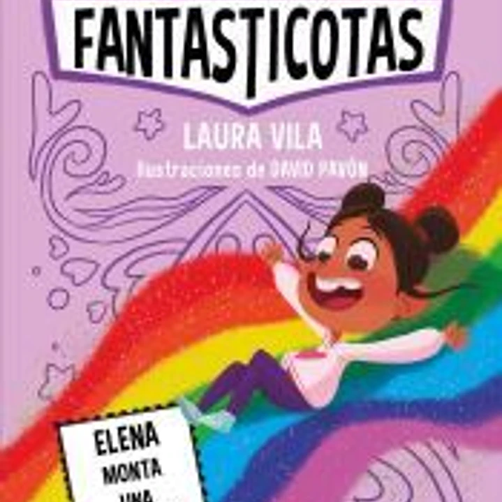 Aprende a leer con Las Fantasticotas 9. Elena monta una verbena 1