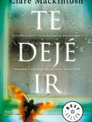 Te dejé ir