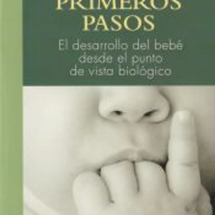 PRIMEROS AÑOS PRIMEROS PASOS 1