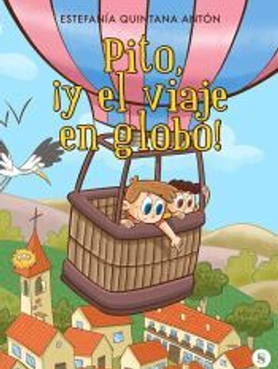 Pito ¡y el viaje en globo!
