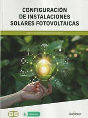 *Configuración de instalaciones solares fotovoltaicas