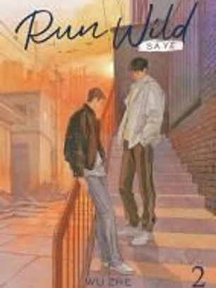 Run Wild: Sa Ye (Novel) Vol. 2