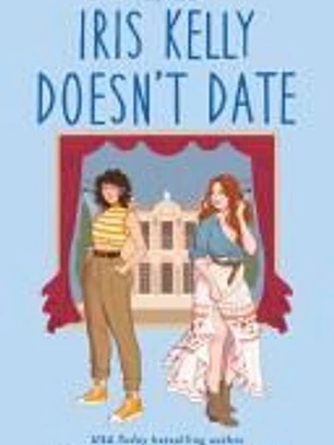 Iris Kelly Doesn't Date