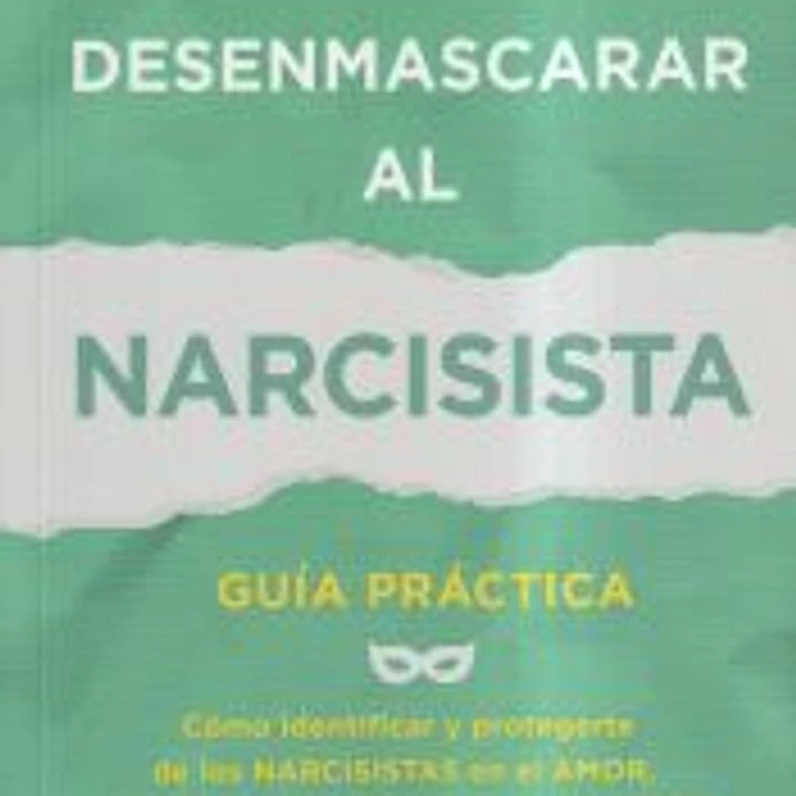 Desenmascarar al narcisista 1
