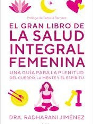 El gran libro de la salud integral femenina