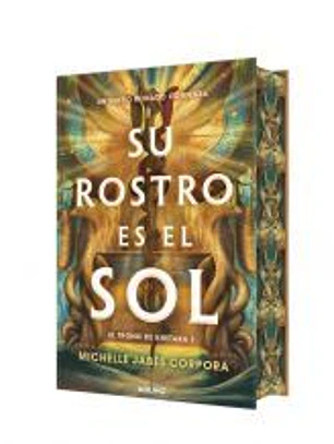 Su rostro es el sol (El trono de Khetara 1)
