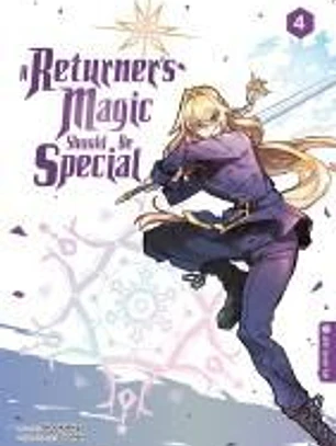 A Returner's Magic Should Be Special 04