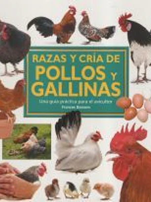 Razas y cría de pollos y gallinas