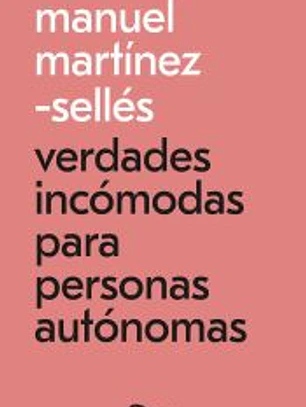 Verdades incómodas para personas autónomas