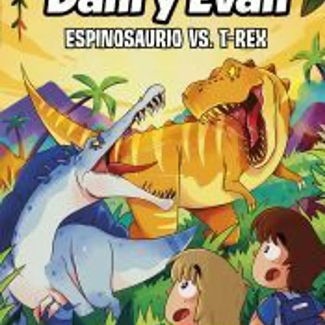 Las aventuras de Dani y Evan 10. Espinosaurio vs. T-Rex 1