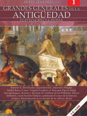 Grandes Generales de la Antigüedad I