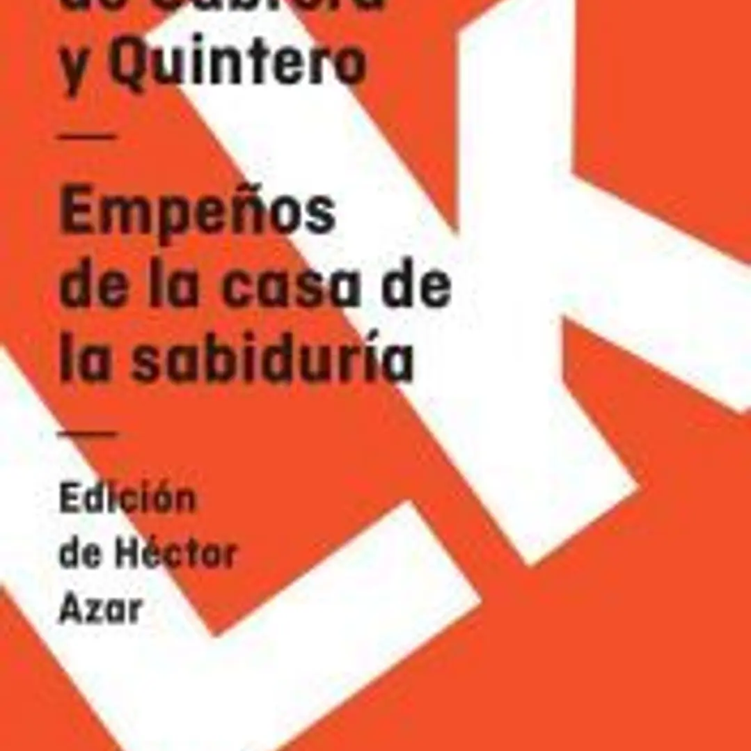 Empeños de la casa de la sabiduría 1