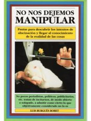 No nos dejemos manipular