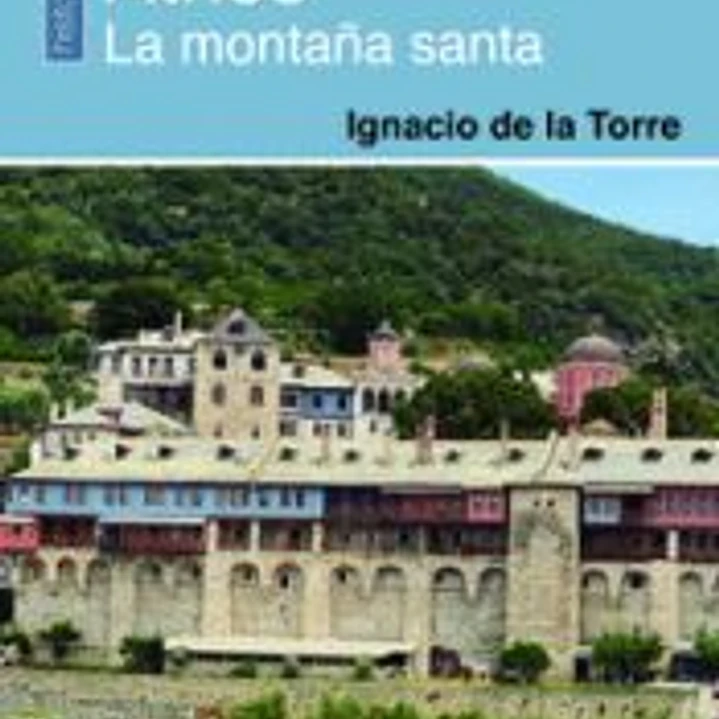 Athos. La montaña santa 1