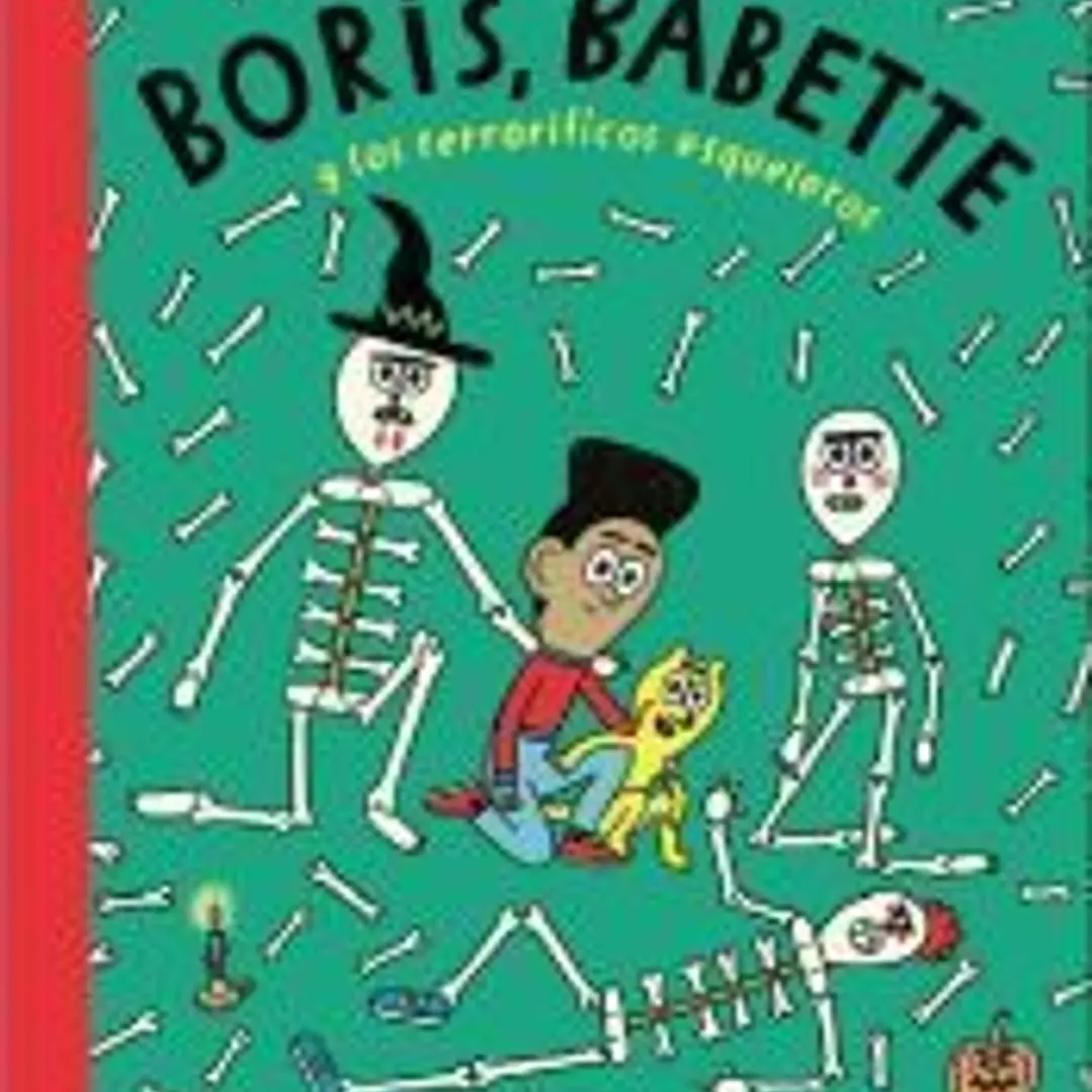 Boris, Babette y los terroríficos esqueletos 1