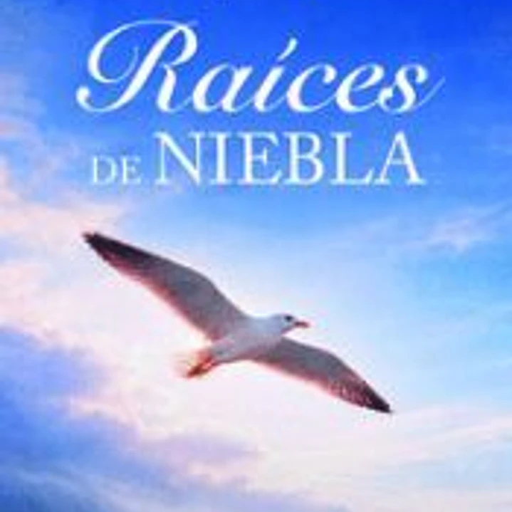 RAICES DE NIEBLA 1