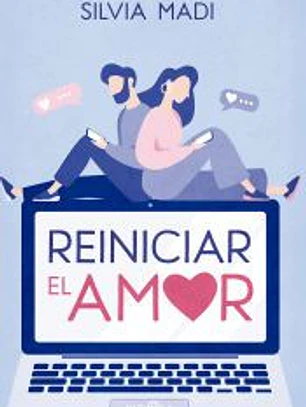 Reiniciar el amor