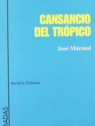CANSANCIO DEL TROPICO