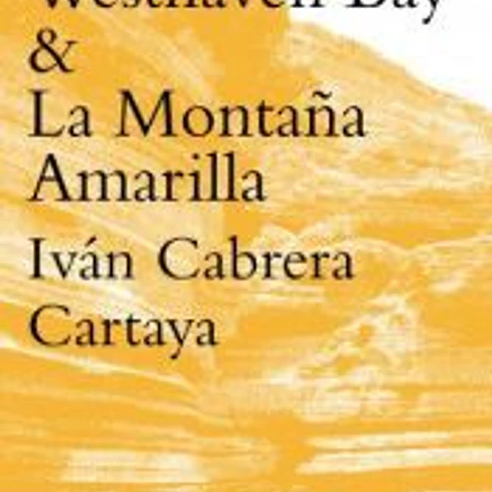 Westhaven Bay & La Montaña Amarilla 1