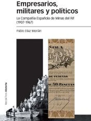 Empresarios, militares y políticos