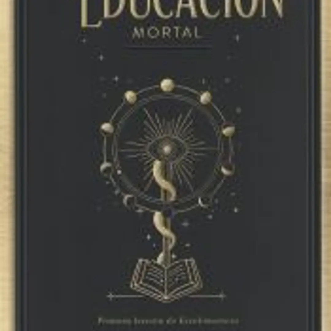 Una educación mortal 1