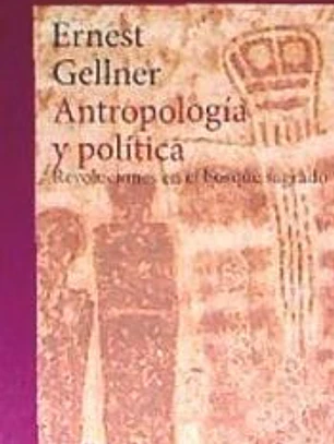 Antropología y política . Revoluciones en el bosque sagrado